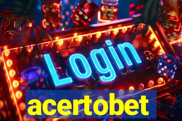 acertobet