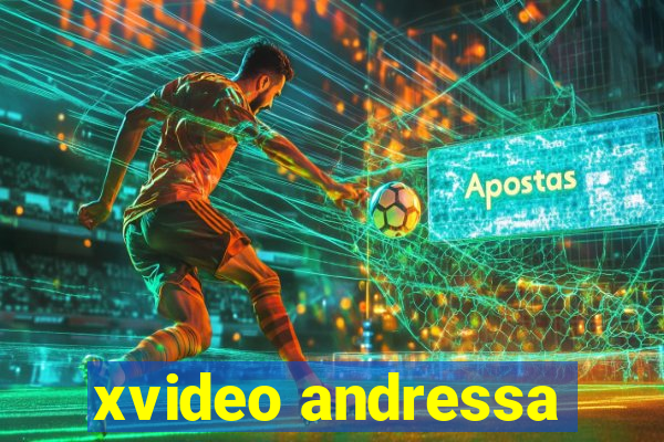 xvideo andressa