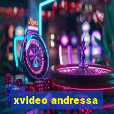 xvideo andressa