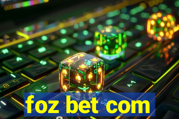 foz bet com