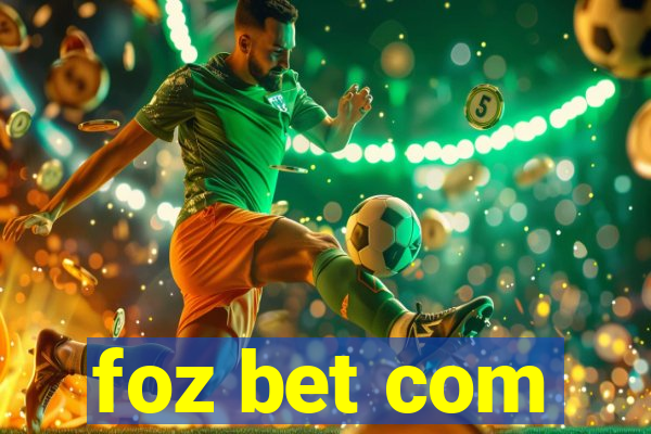 foz bet com