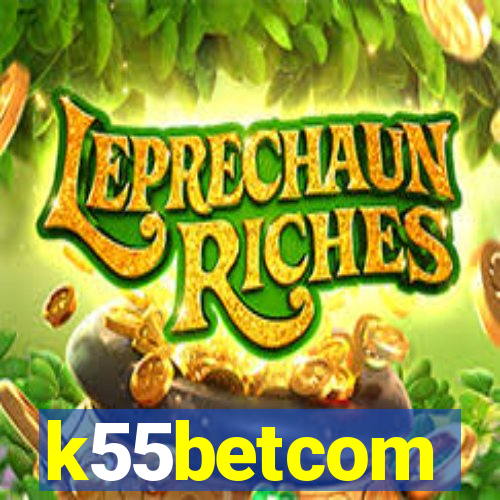 k55betcom