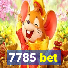 7785 bet