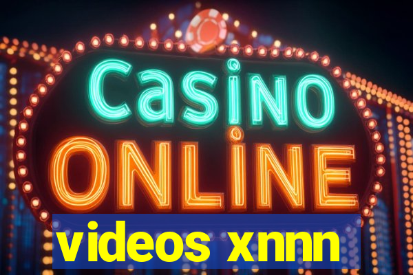 videos xnnn