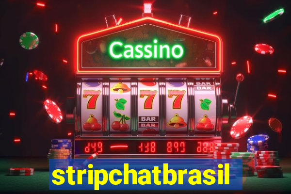 stripchatbrasil