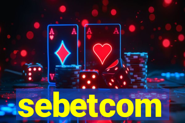 sebetcom