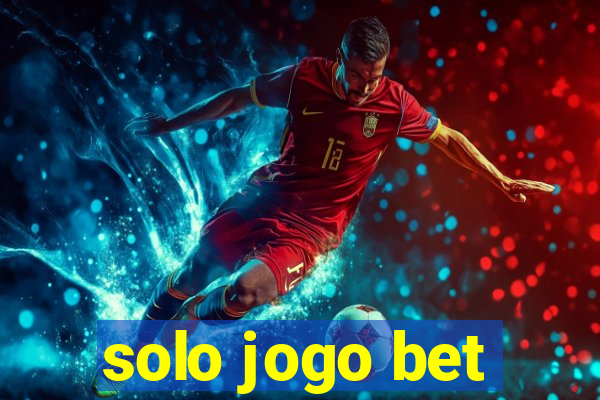 solo jogo bet