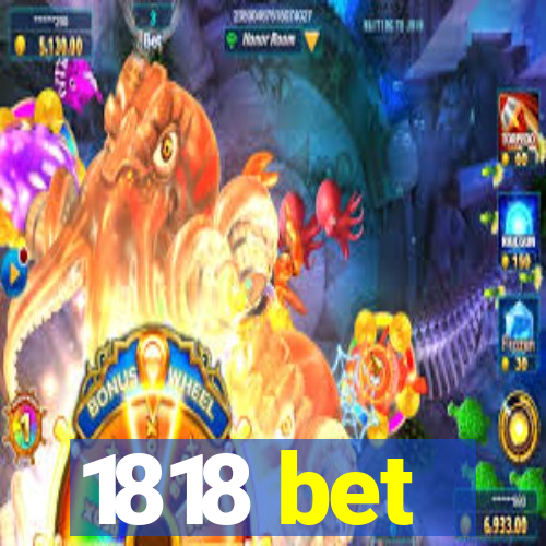 1818 bet