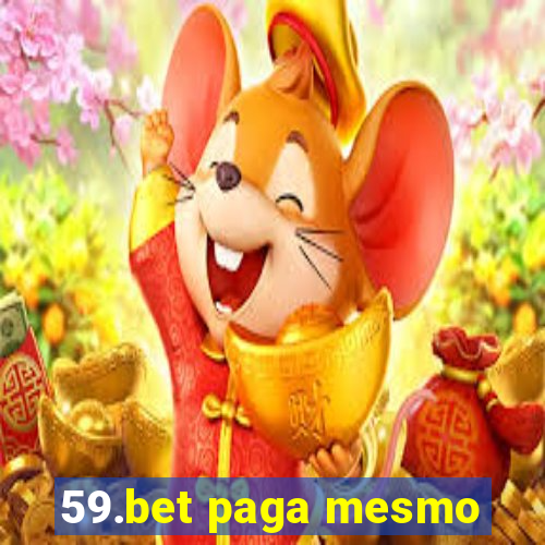 59.bet paga mesmo