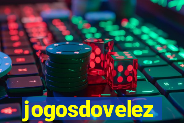jogosdovelez