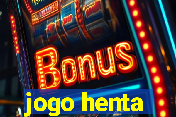 jogo henta