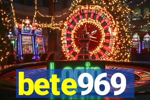 bete969