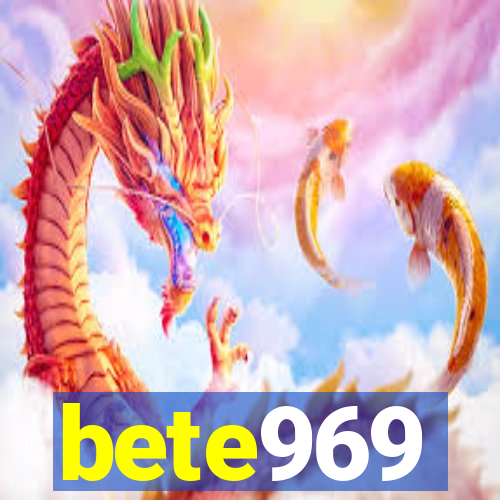 bete969