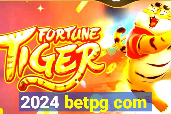 2024 betpg com