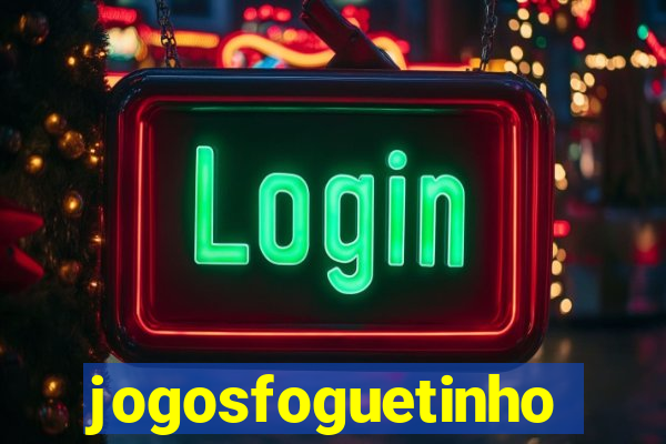 jogosfoguetinho