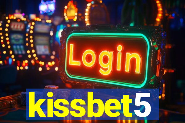 kissbet5