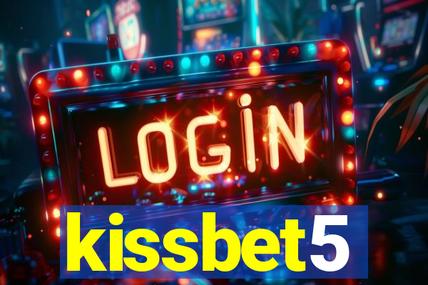 kissbet5