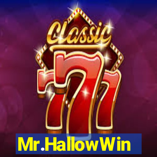 Mr.HallowWin