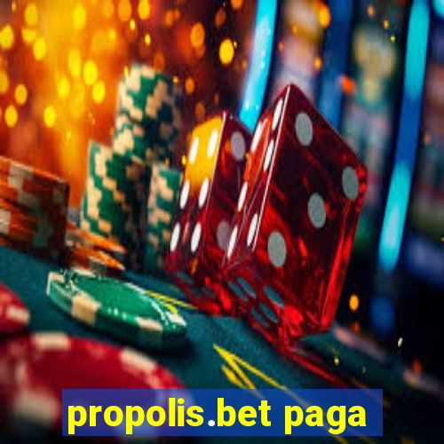 propolis.bet paga