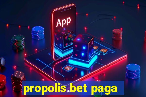 propolis.bet paga