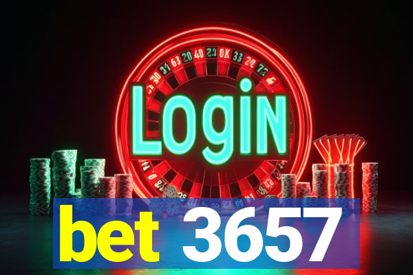 bet 3657