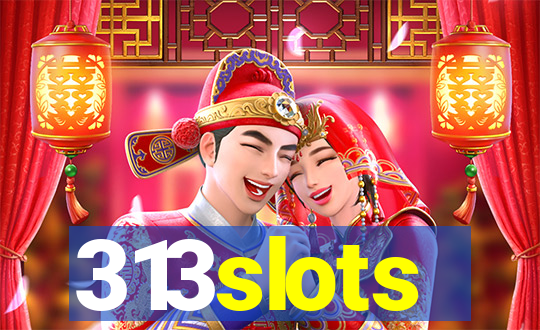 313slots