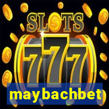 maybachbet