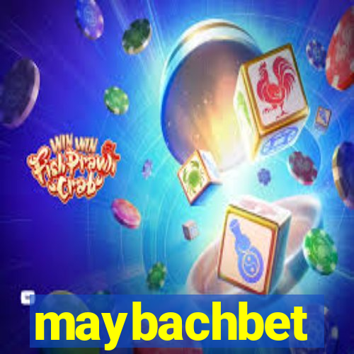 maybachbet