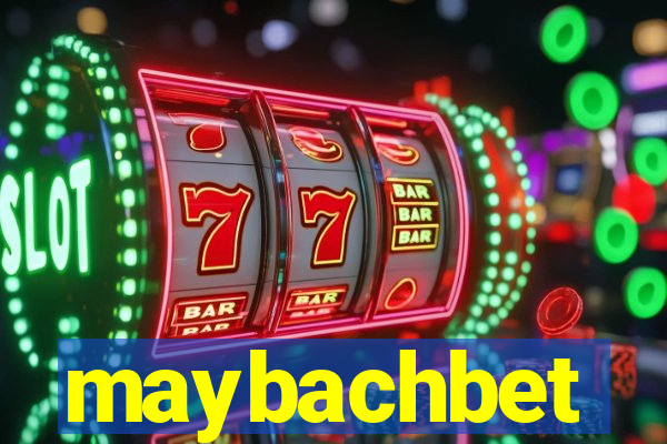 maybachbet