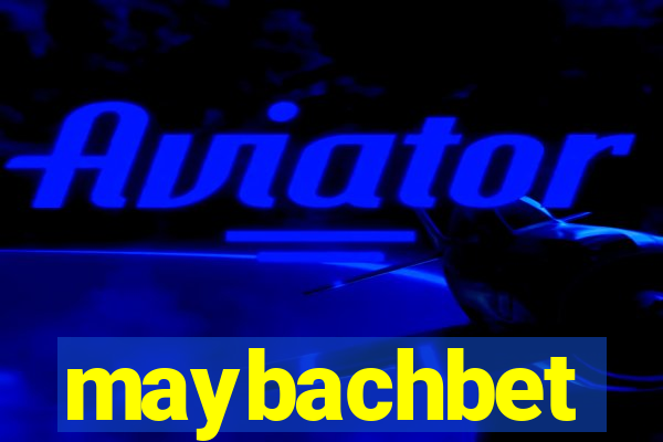 maybachbet