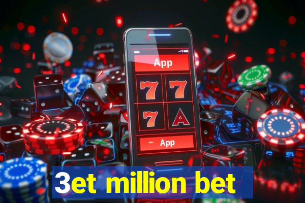 3et million bet