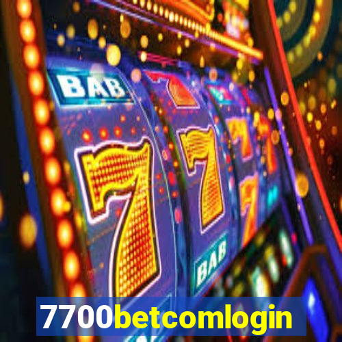 7700betcomlogin