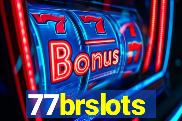 77brslots