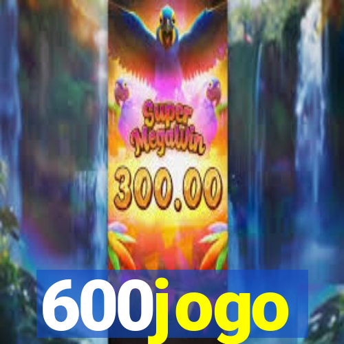 600jogo