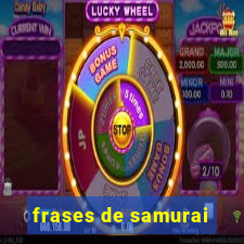 frases de samurai