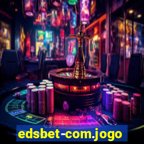 edsbet-com.jogos.app
