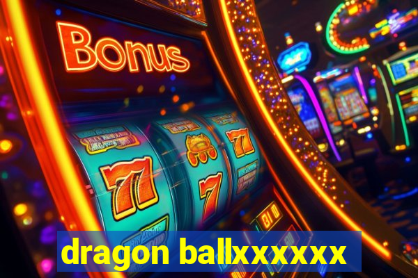 dragon ballxxxxxx