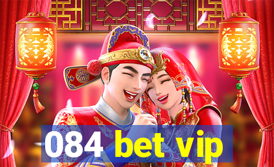 084 bet vip