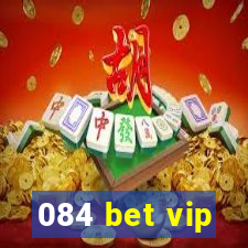084 bet vip