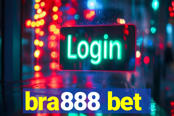bra888 bet