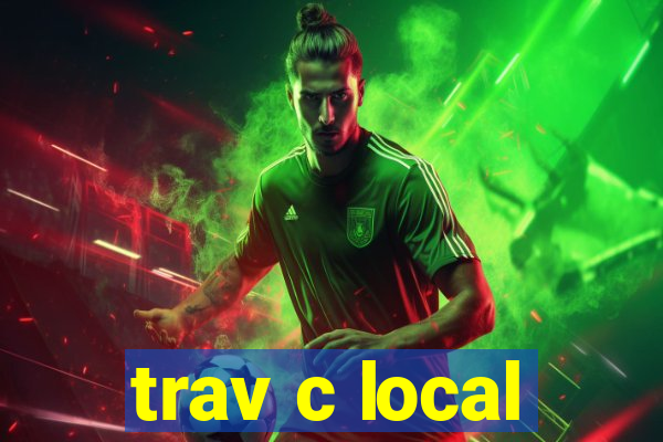 trav c local
