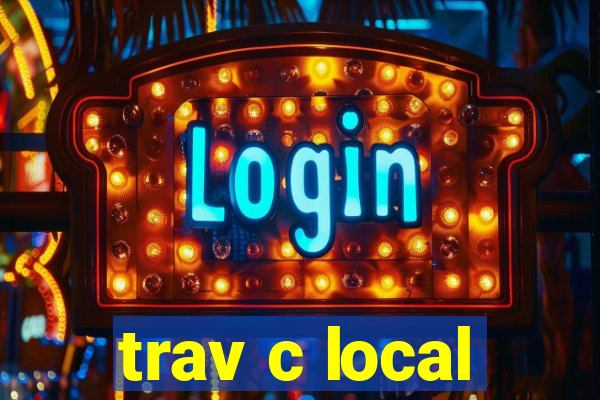 trav c local