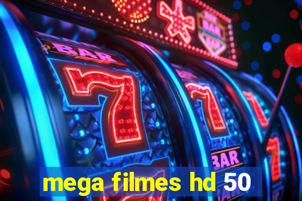 mega filmes hd 50