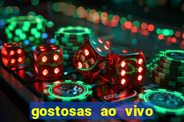 gostosas ao vivo na webcam