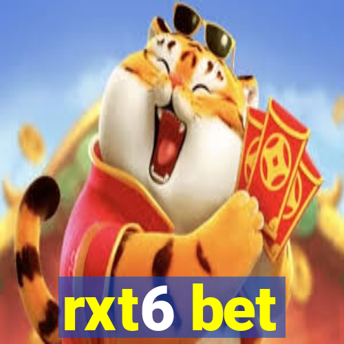 rxt6 bet