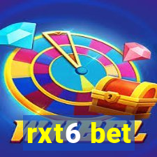 rxt6 bet