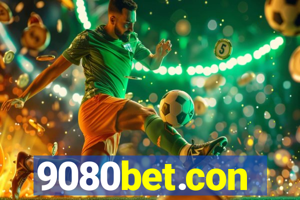 9080bet.con