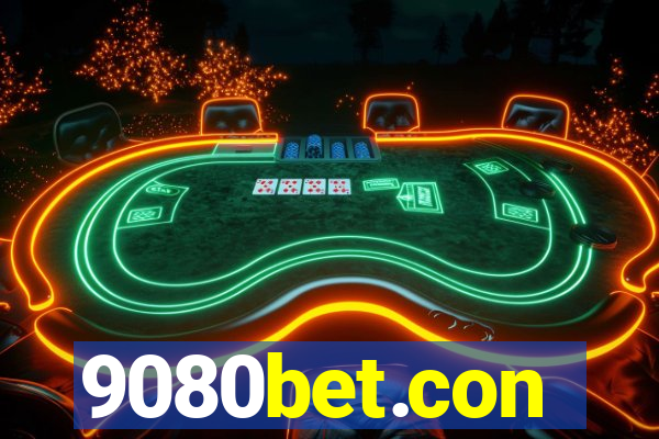 9080bet.con