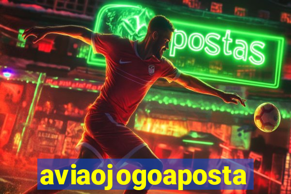 aviaojogoaposta