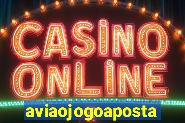 aviaojogoaposta